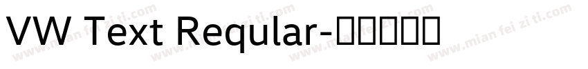 VW Text Reqular字体转换